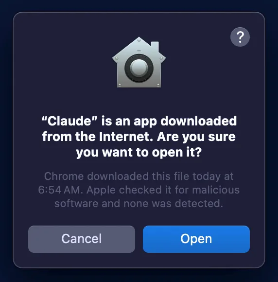 macOS dialog: “Claude” is an app downloaded from the Internet. Are you sure you want to open it? Buttons: Cancel and Open.